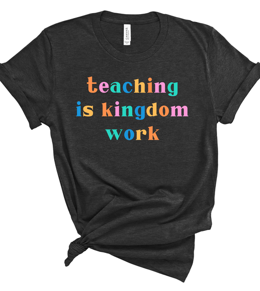 Teaching is Kingdom Work